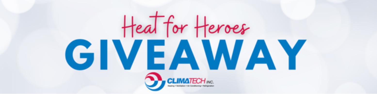 Climatech Heat for Heroes giveaway for local veterans